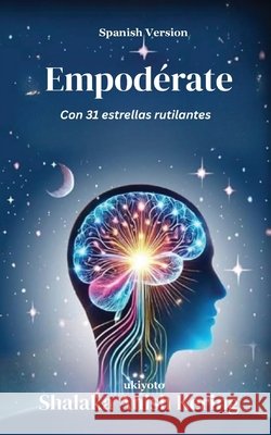 Empodérate Con 31 estrellas rutilantes Shalaka Anish Kering 9789353534431
