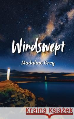 Windswept Madaline Grey 9789353536992 Ukiyoto Publishing