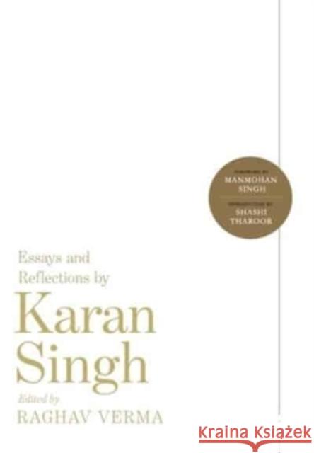An Examined Life: Essays and Reflections by Karan Singh Karan Singh Raghav Verma  9789353570231 HarperCollins India