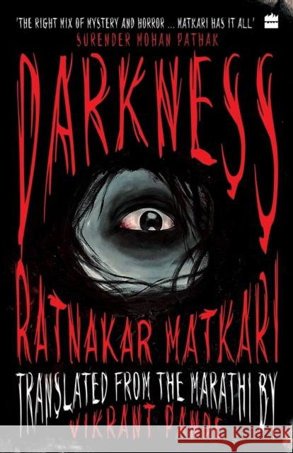 Darkness Ratnakar Matkari 9789353573331