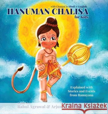 Hanuman Chalisa for Kids: With Choupai in English Rahul Agrawal Arjun Agrawal Sanchayeeta Choudhury 9789354080180 Rahul Agrawal
