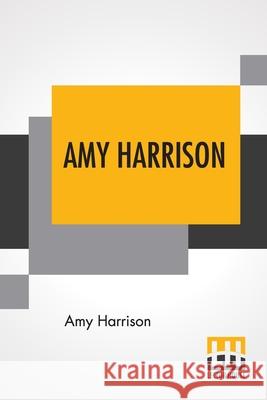 Amy Harrison: Or Heavenly Seed And Heavenly Dew Amy Harrison 9789354200427