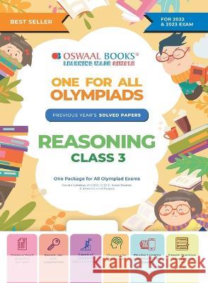 Oswaal One For All Olympiad Previous Years' Solved Papers, Class-3 Reasoning Book (For 2022-23 Exam) Oswaal Editorial Board   9789354234118 Oswaal Books and Learning Pvt Ltd