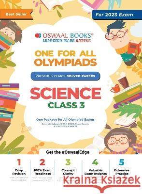 Oswaal One For All Olympiad Previous Years' Solved Papers, Class-3 Science Book (For 2023 Exam) Oswaal Editorial Board   9789354234279 Oswaal Books and Learning Pvt Ltd