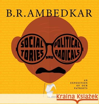 Social Tories and Political Radicals Dr B R Ambedkar                          Karl Marx Siddharthar 9789354260094 A.B.Karl Marx Siddharthar