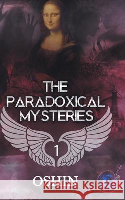 The paradoxical mysteries Oshin 9789354275111 Bluerosepublisher