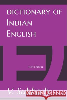 Dictionary Of Indian English V. Subhash 9789354374487 V. Subhash