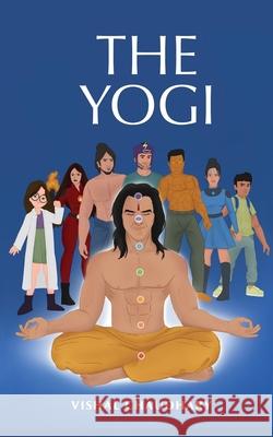 The Yogi Vishal Chaudhary 9789354388323 Becomeshakeaspeare.com