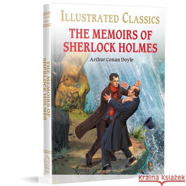 The Memoirs of Sherlock Holmes: Illustrated Children Classic  Novel with Review Questions (Hardback)  9789354403385 Wonder House Books