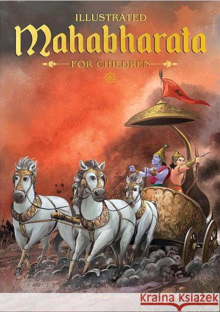 Illustrated Mahabharata For Children Anupa Lal 9789354405419 Wonder House Books
