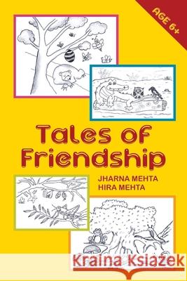 Tales of Friendship Jharna Mehta Hira Mehta 9789354460357