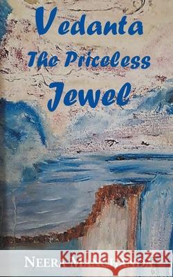 Vedanta The Priceless Jewel Neera Manchanda 9789354462054 Cyscoprime Publishers