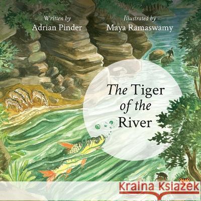 The Tiger of the River Adrian Pinder   9789354471872 Speaking Tiger Books