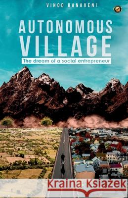 Autonomous Village Vinod Ranaveni 9789354527845 Fanatixx Publication