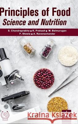 Principles of Food Science and Nutrition S Chandraprabha   9789354616426 Daya Pub. House