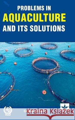 Problems in Aquaculture and its Solutions Gadadhar Dash 9789354616433