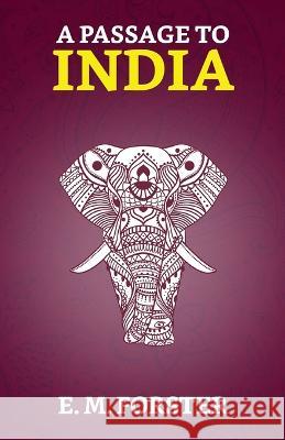 A Passage to India E M Forster   9789354620782 True Sign Publishing House