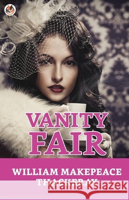 Vanity Fair William Thackeray Makepeace 9789354621239