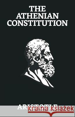 The Athenian Constitution Aristotle 9789354622540