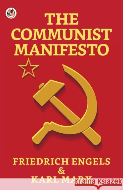 The Communist Manifesto Friedrich Karl 9789354622878