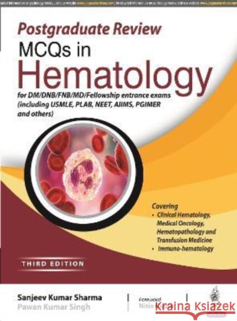 Postgraduate Review: MCQs in Hematology Sanjeev Kumar Sharma Pawan Kumar Singh  9789354650659 Jaypee Brothers Medical Publishers