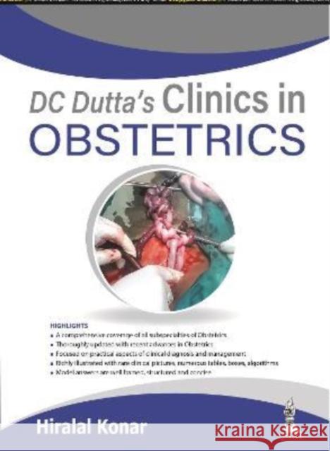 DC Dutta's Clinics in Obstetrics Hiralal Konar   9789354651342 Jaypee Brothers Medical Publishers