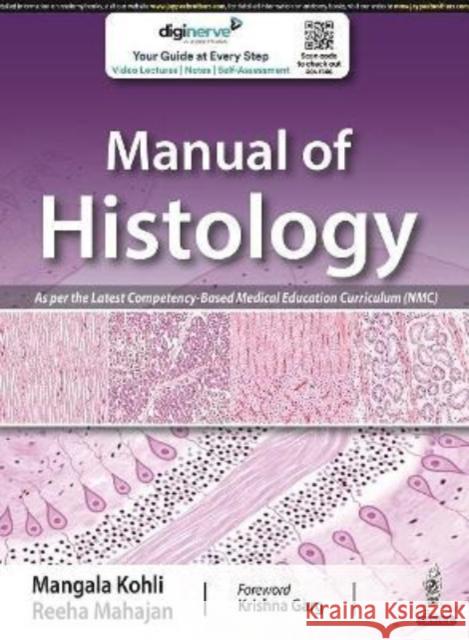 Manual of Histology Mangala Kohli Reeha Mahajan  9789354653285 Jaypee Brothers Medical Publishers