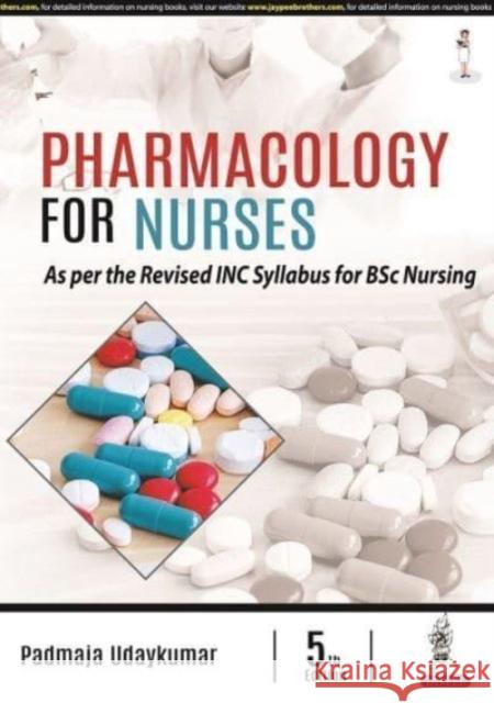 Pharmacology for Nurses Padmaja Udaykumar   9789354655944