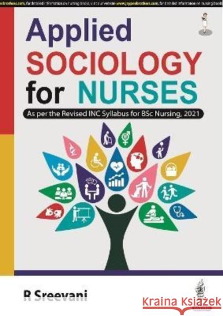 Applied Sociology for Nurses R Sreevani   9789354656934 Jaypee Brothers Medical Publishers