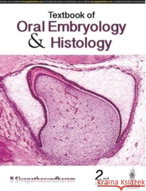 Textbook of Oral Embryology & Histology B Sivapathasundharam   9789354659324 Jaypee Brothers Medical Publishers