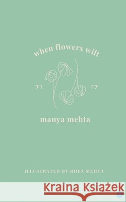 when flowers wilt Manya Mehta 9789354721595