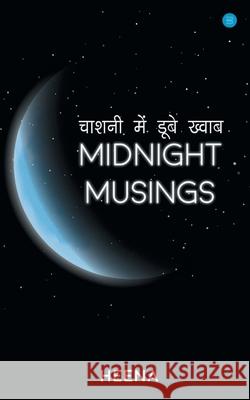 Midnight Musings Heena Goel 9789354722370