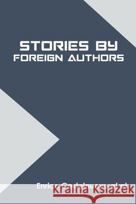 Stories by Foreign Authors Enrico Castelnuov 9789354785481 Zinc Read