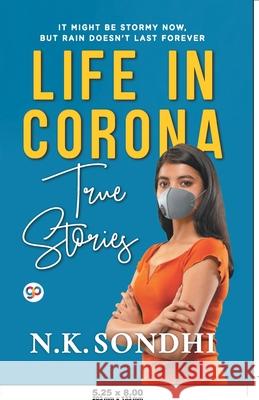 Life in Corona Nk Sondhi 9789354990571