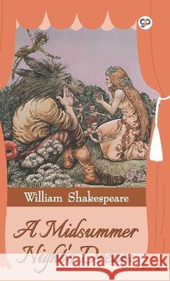 A Midsummer Night's Dream (Hardcover Library Edition) William Shakespeare, General Press 9789354991035