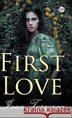 First Love Ivan Sergeyevich Turgenev 9789354991301