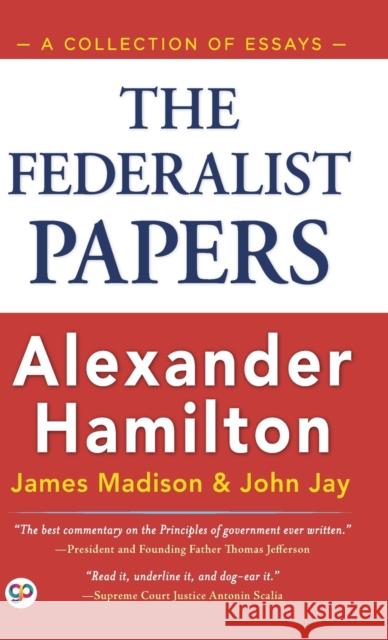 The Federalist Papers (Hardcover Library Edition) Alexander Hamilton 9789354992841 General Press