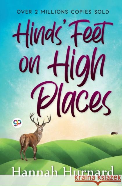 Hinds' Feet on High Places Hannah Hurnard 9789354994210
