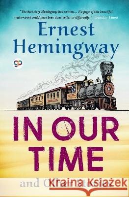 In Our Time and Other Stories Hemingway Ernest 9789354994791