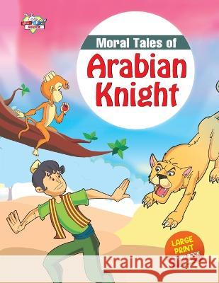 Moral Tales of Arabian Knight Priyanka Verma 9789355134387 Diamond Books