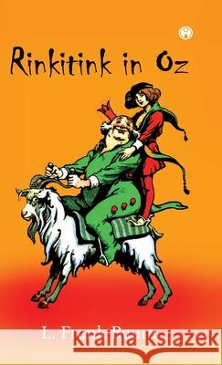 Rinkitink in Oz L Frank Baum 9789355170378 Insight Publica