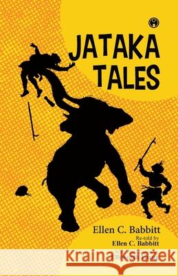 Jataka tales Ellen C Babbitt 9789355172396