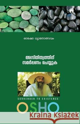 Asthithwathinu Samarppanam Cheyyuka Osho 9789355174345 Insight Publica