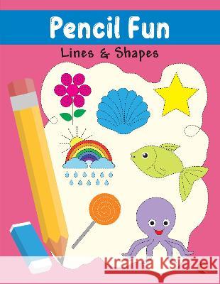 Pencil Fun: Lines and Shapes Book of Pencil Control, Practice Pattern Writing (Full Color Pages) Rupa Publications 9789355205186 Rupa Publications India
