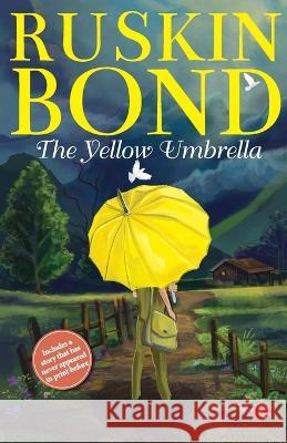 The Yellow Umbrella Ruskin Bond 9789355206343