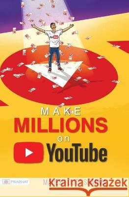 Make Millions On Youtube Mahesh Dutt Sharma   9789355211385 Prabhat Prakashan Pvt Ltd