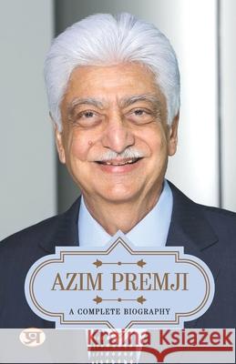 Azim Premji A Complete Biography A. K. Gandhi 9789355211422 Prabhat Prakashan Pvt Ltd