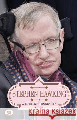 Stephen Hawking  a Complete Biography Mahesh Dutt Sharma   9789355218827 Prabhat Prakashan