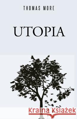 Utopia Thomas More 9789355220332 Classy Publishing