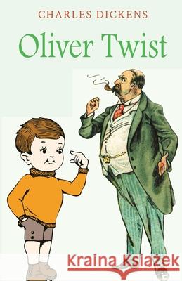 Oliver Twist Charles Dickens 9789355220653 Classy Publishing